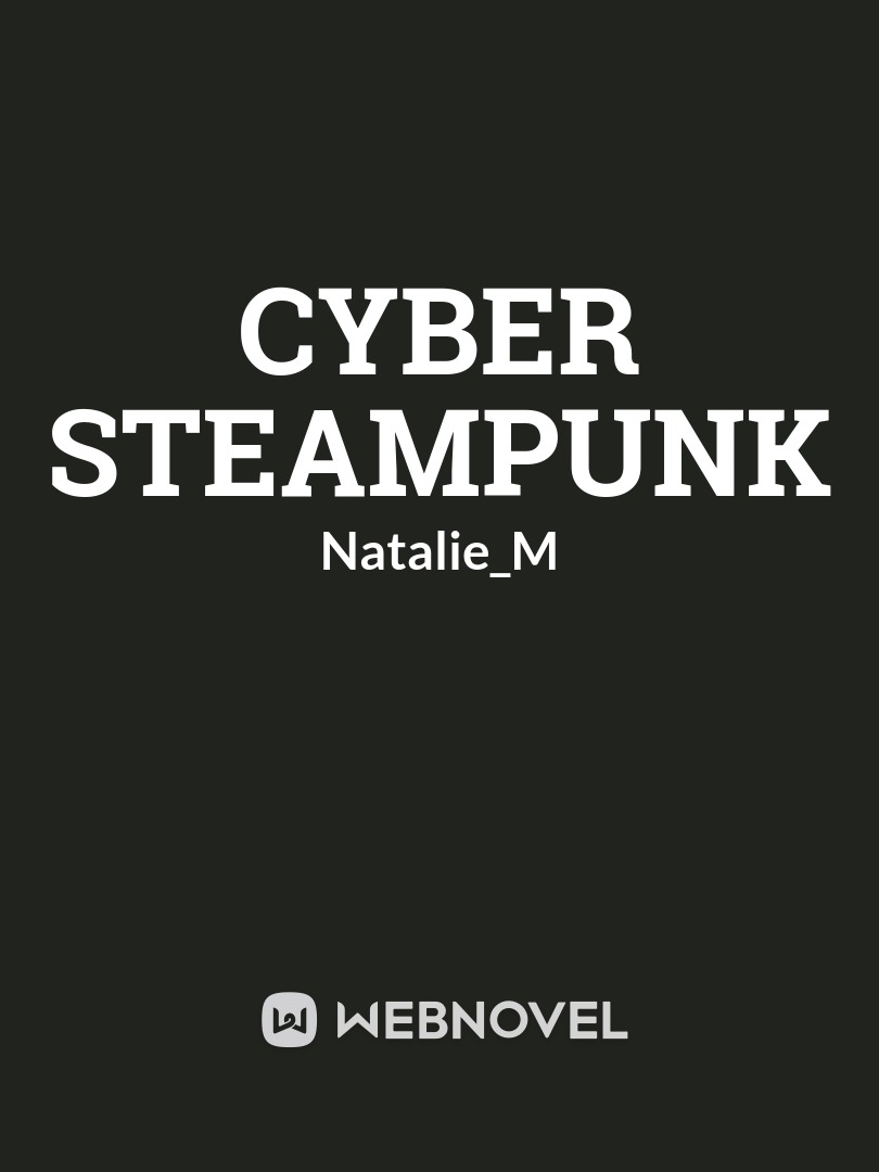Cyber Steampunk