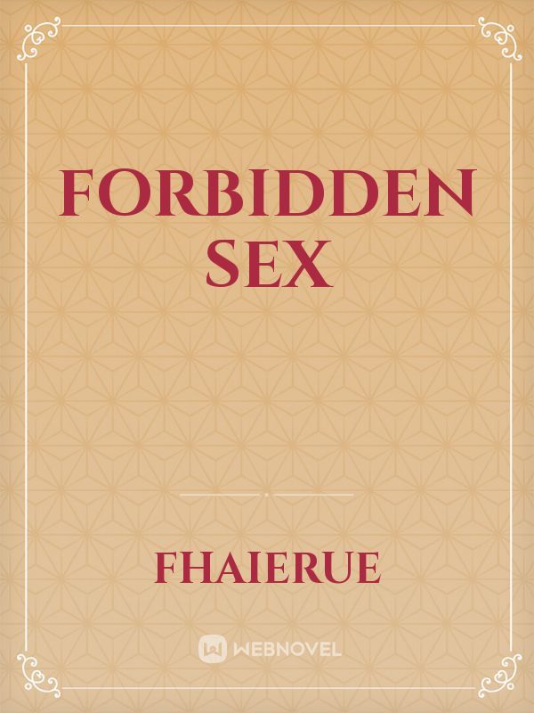 Forbidden Sex