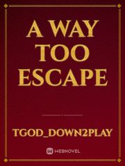 A way too escape Book