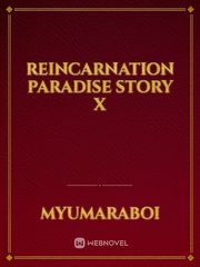 Reincarnation Paradise Story X Book