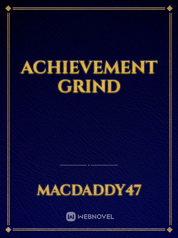 Achievement Grind