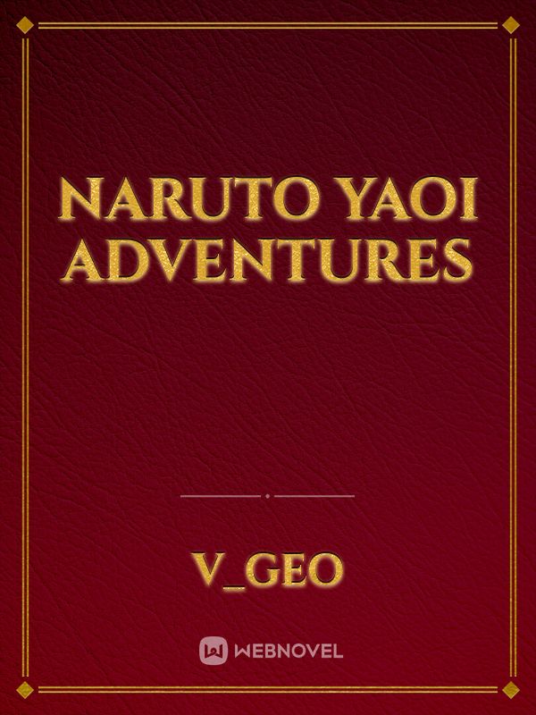 naruto yaoi adventures