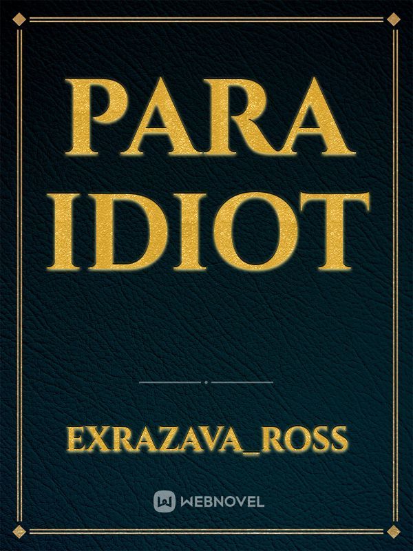 Para Idiot Book