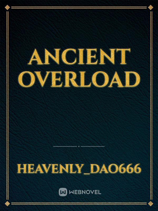 Ancient Overload Book