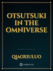 Otsutsuki In The Omniverse Book