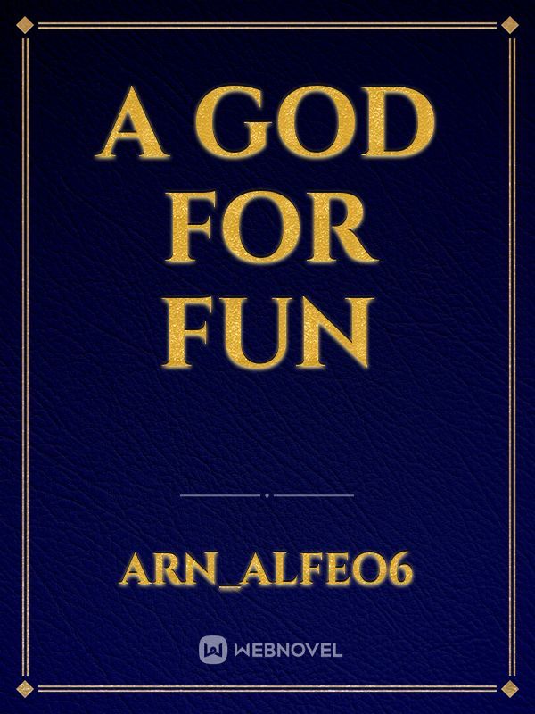 A GOD FOR FUN Book