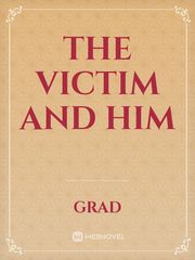 The victim and him Book
