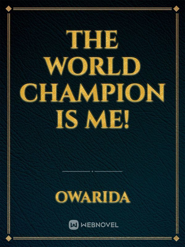 The World Champion Is Me! Book