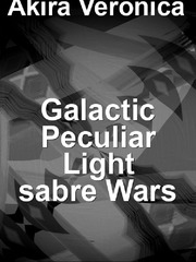 Galactic Peculiar Light Sabre Wars Book