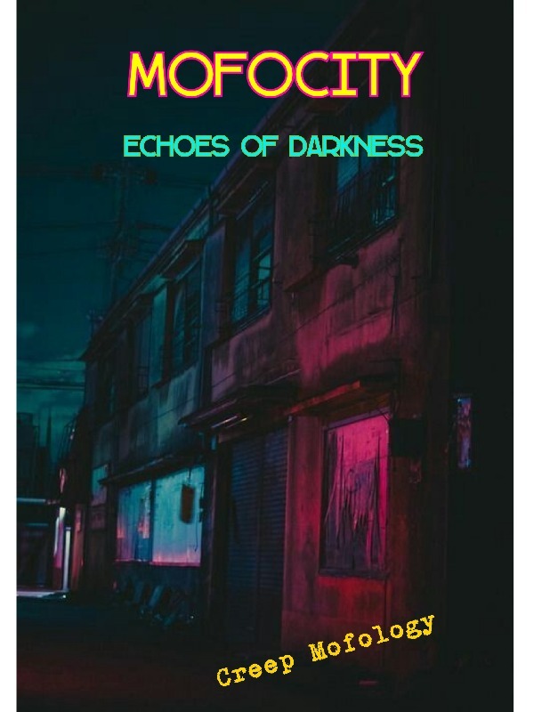 MOFOCITY:Echoes of Darkness Book