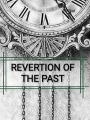 Revertion of the Past Book