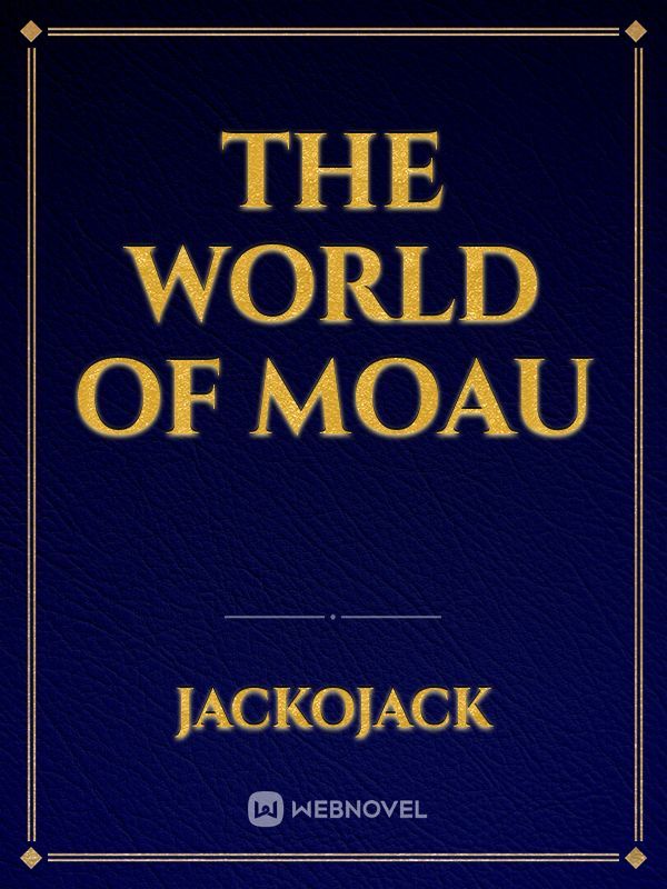 The World of Moau