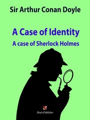 A case of Identity. A case of Sherlock Holmes. Book