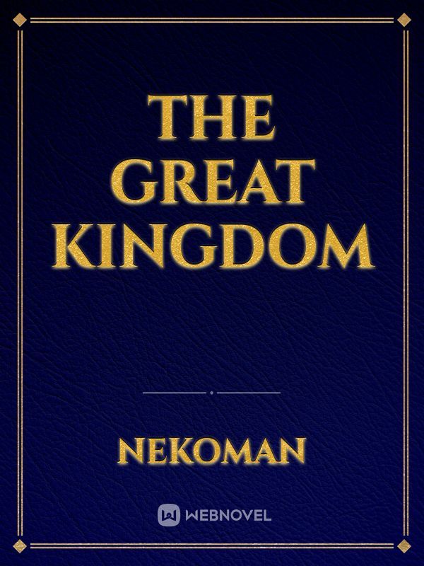 The Great Kingdom