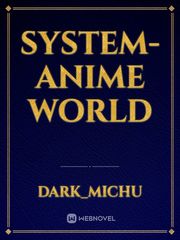 System-Anime world Book