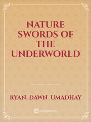 Nature Swords of the Underworld Book