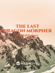 The last dragon morpher Book