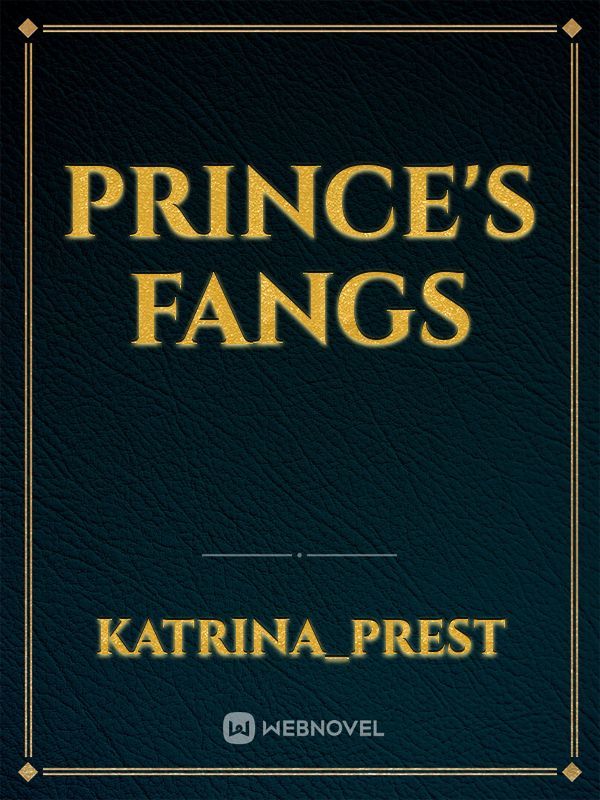Prince's fangs Book