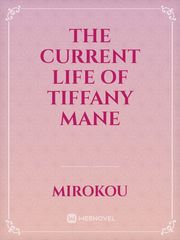 The Current life of Tiffany Mane Book