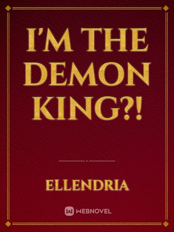 I'm The Demon King?! Book