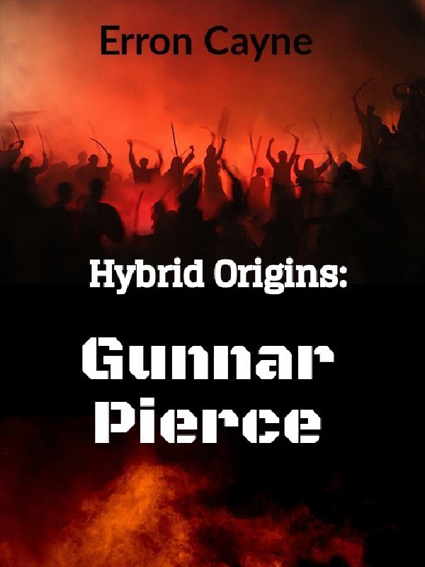 Hybrid Origins: Gunnar Pierce Book