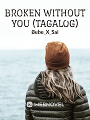 Broken without you (Tagalog) Book