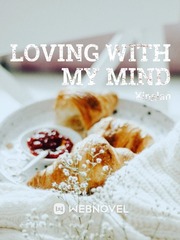 Loving with My Mind Book