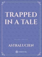 Trapped in a Tale Book