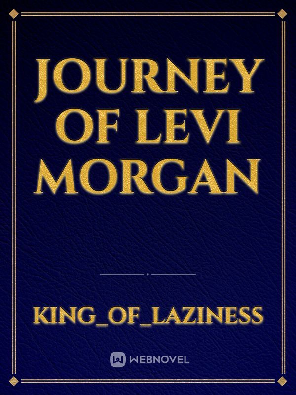 Journey Of Levi Morgan Book