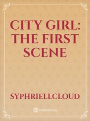 City Girl: The First Scene Book