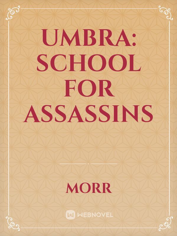 Umbra: School for Assassins