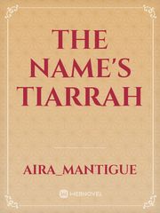 The Name's Tiarrah Book