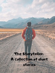 The Storyteller: A collection of short stories(Abandoned) Book