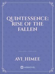 Quintessence: Rise of the fallen Book