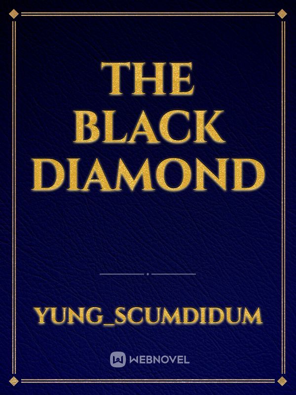 The Black Diamond