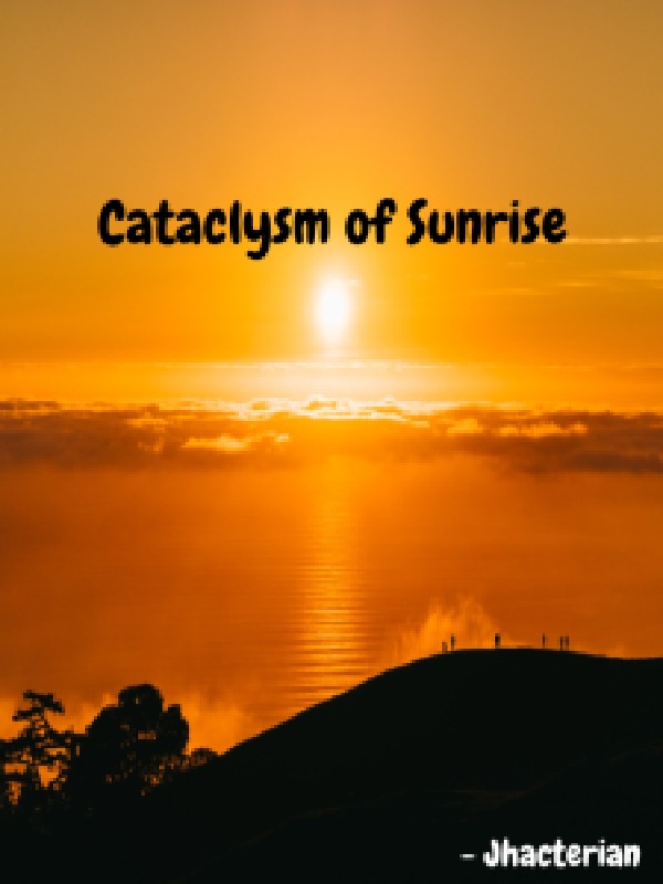 Cataclysm of Sunrise