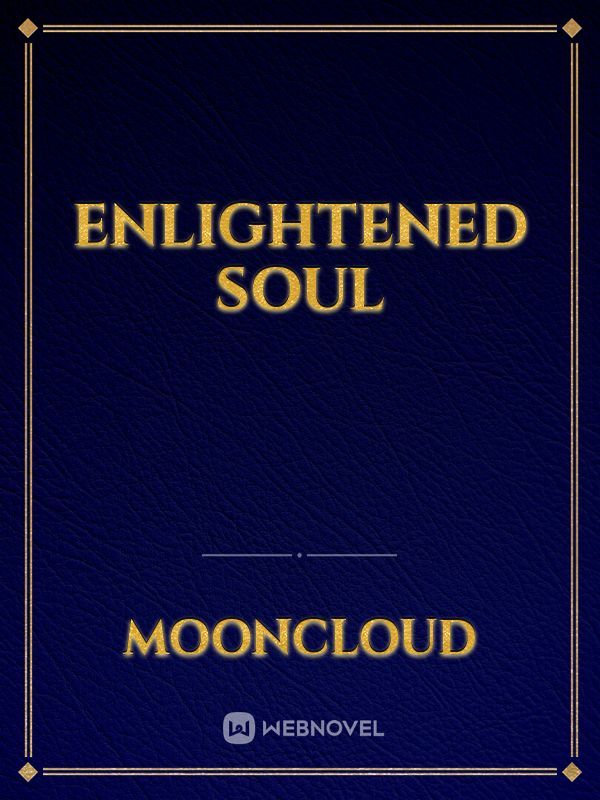 Enlightened Soul