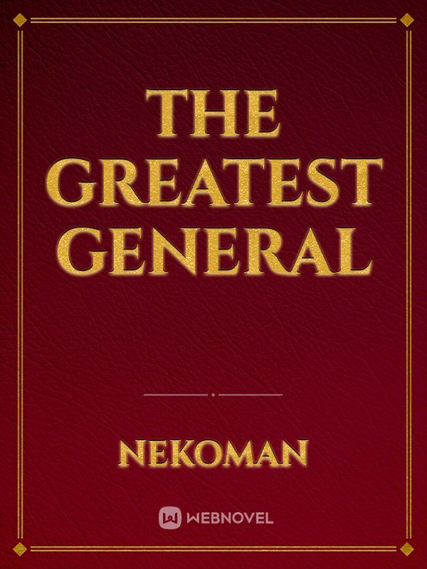 The Greatest General Book
