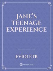 Jane’s Teenage Experience Book