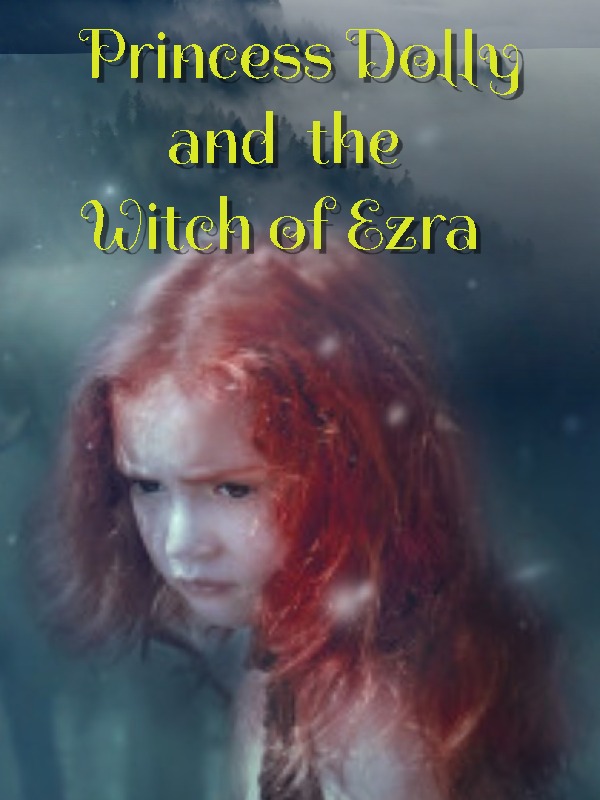 Princess Dolly and the Witch of Ezra