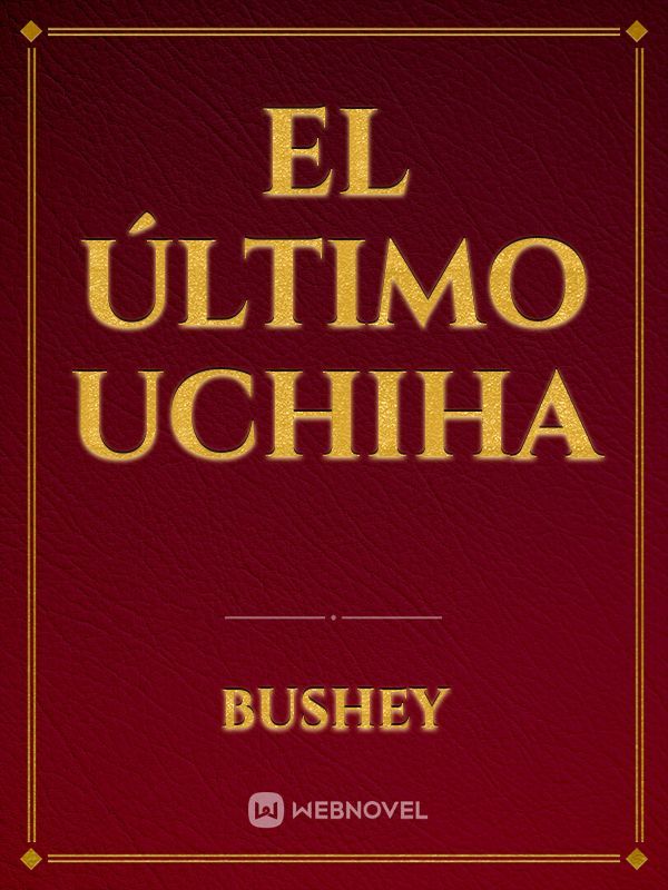 el último Uchiha