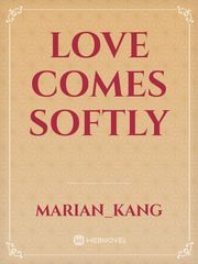 Love comes softly Book