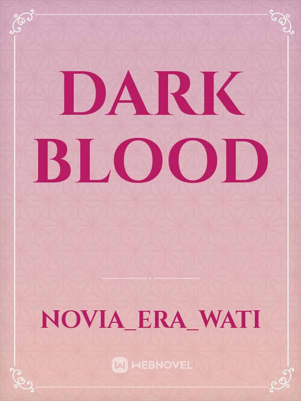 dark blood