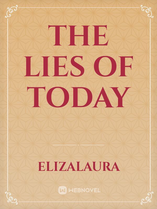 The Lies Of Today Book