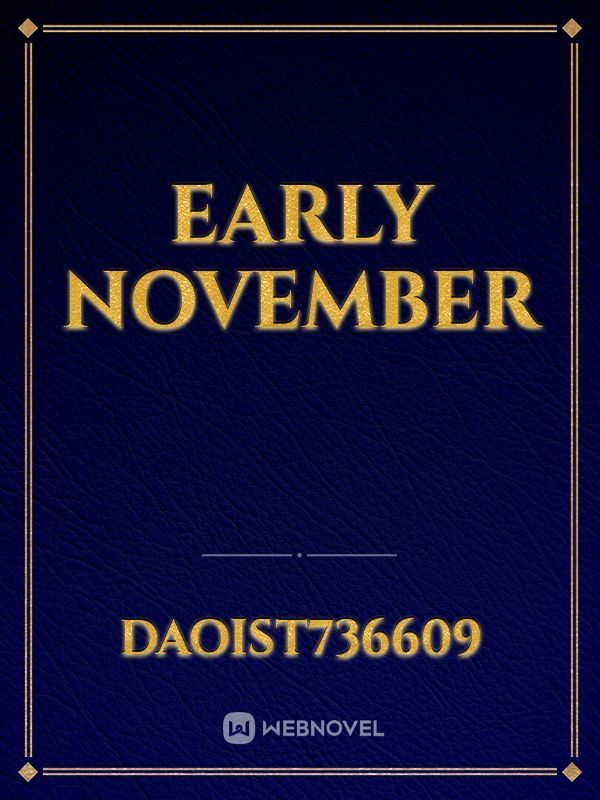 Early November Book