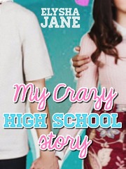 My Crazy High School Story Book