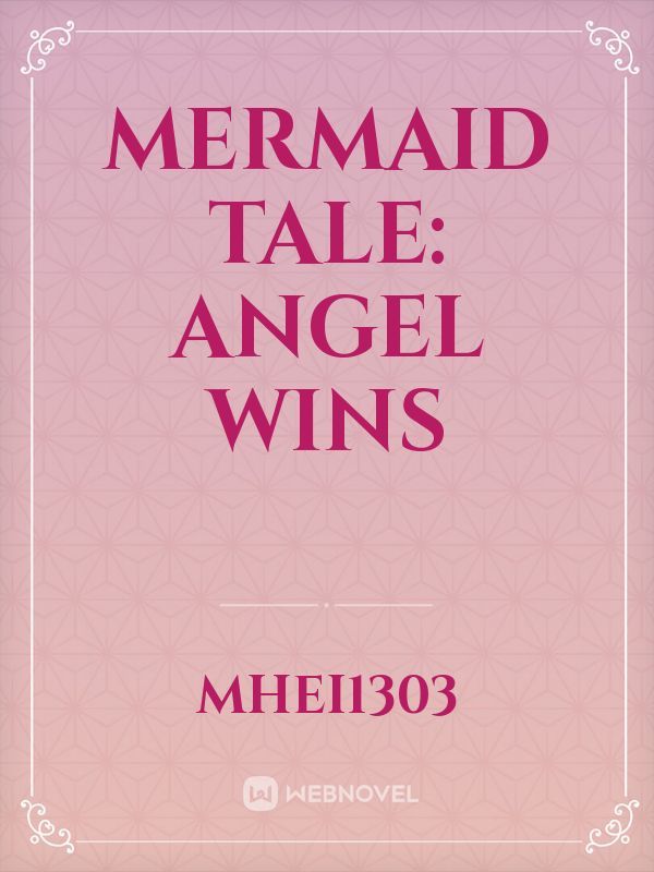 Mermaid Tale: Angel Wins Book