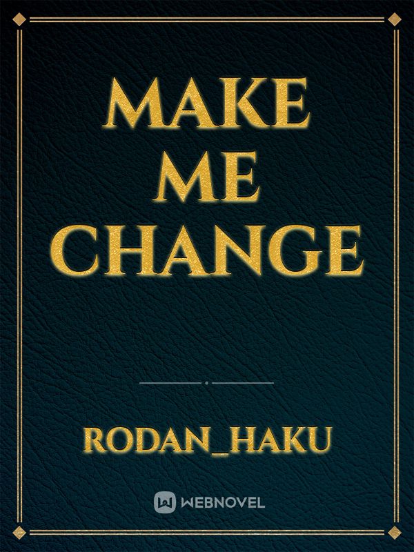 Make Me Change Book