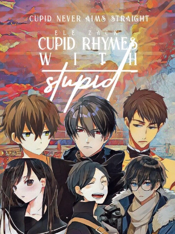 Cupid Rhymes With Stupid - 愚蠢的傻瓜 (BL) Book