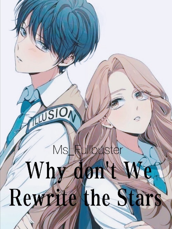 Why don't We Rewrite the Stars Book